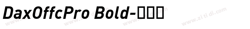 DaxOffcPro Bold字体转换
